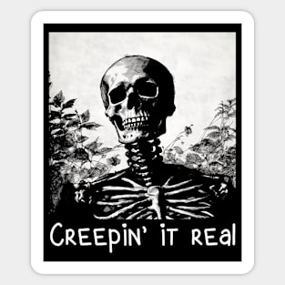 Creepin it Real Sticker